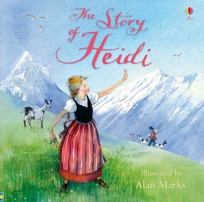 The Story of Heidi by Mary Sebag-Montefiore