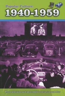 Popular Culture: 1940-1959 book