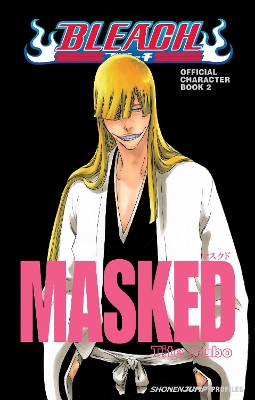Bleach MASKED: Official Character Book 2 book