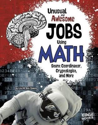 Unusual and Awesome Jobs Using Math book