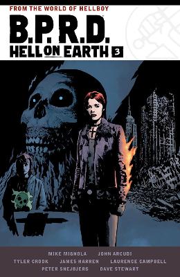 B.p.r.d. Hell On Earth Volume 3 by Mike Mignola