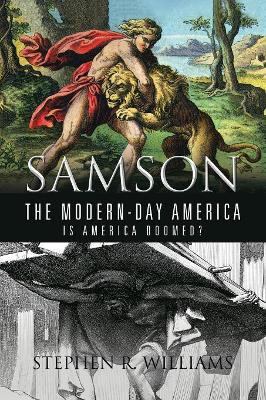 Samson the Modern-Day America: Is America Doomed? book