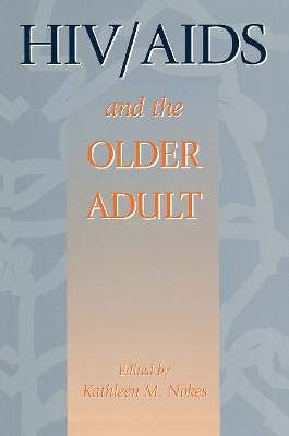 HIV & AIDS and the Older Adult book