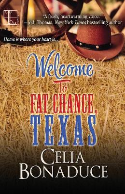 Welcome to Fat Chance, Texas book