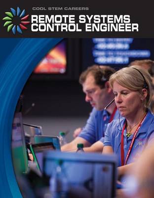 Remote Systems Control Engineer by Matt Mullins