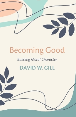 Becoming Good book