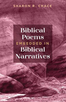 Biblical Poems Embedded in Biblical Narratives book