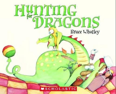 Hunting for Dragons by Bruce Whatley