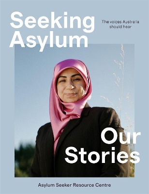 Seeking Asylum: Our Stories book