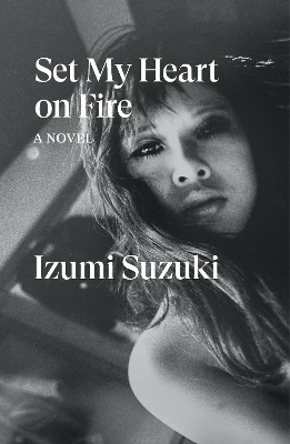 Set My Heart on Fire book