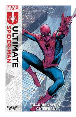 Ultimate Spider-Man Vol. 1: Married With Children book