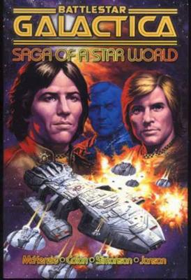Battlestar Galactica: Saga of a Star World book