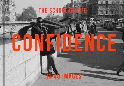 Confidence in 40 Images: The Art of Self-belief book