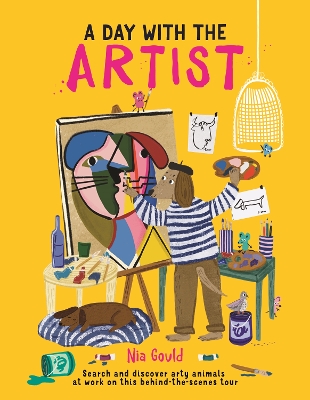 A Day With the Artist: Search and discover arty animals at work on this behind-the-scenes tour book