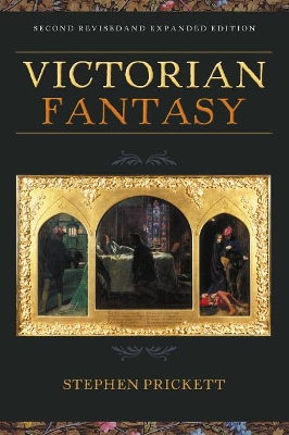 Victorian Fantasy by Stephen Prickett