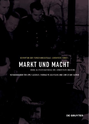 Markt und Macht: Der Kunsthandel im »Dritten Reich« by Uwe Fleckner