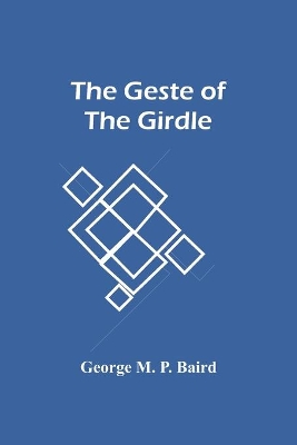The Geste Of The Girdle book