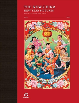 THE NEW CHINA: NEW YEAR PICTURE book