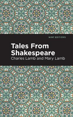 Tales From Shakespeare by Charles and Mary Lamb