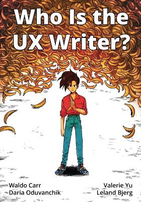 Who Is the UX Writer? book