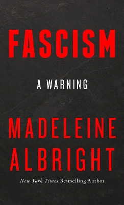 Fascism: A Warning book