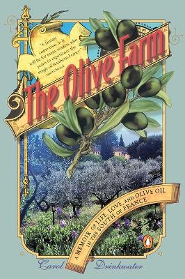 Olive Farm by Carol Drinkwater