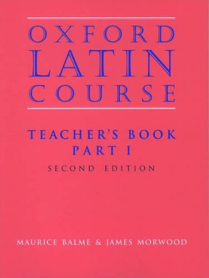 Oxford Latin Course by Maurice Balme