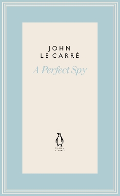 A A Perfect Spy by John Le Carré