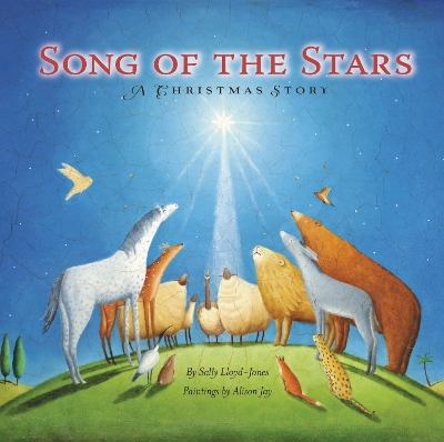 Song of the Stars by Sally Lloyd-Jones