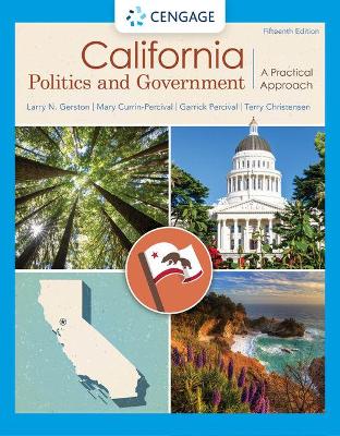 California Politics and Government : A Practical Approach by Larry Gerston