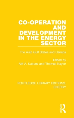 Co-operation and Development in the Energy Sector: The Arab Gulf States and Canada book