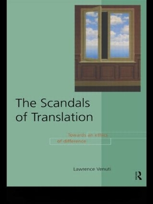 The Scandals of Translation by Lawrence Venuti