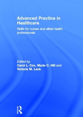 Advanced Practice in Healthcare by Carol Cox