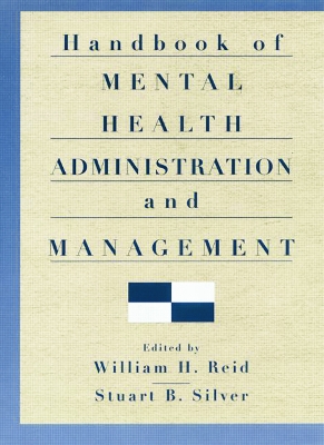 Handbook of Mental Health Administration and Management book