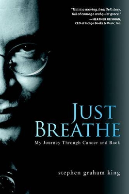 Just Breathe: My Journey Through Cancer and Back book