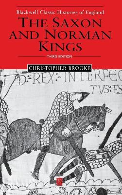 The Saxon and Norman Kings 3E by Christopher N. L. Brooke