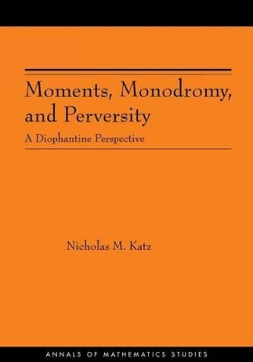 Moments, Monodromy, and Perversity. (AM-159) book