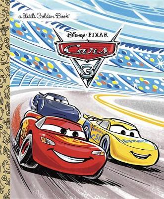 Cars 3 Little Golden Book (Disney/Pixar Cars 3) book