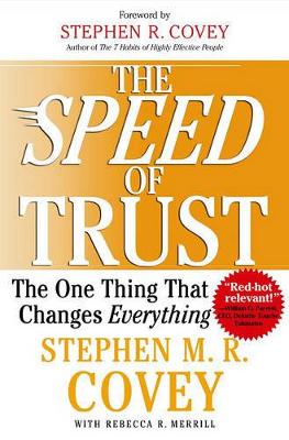 The Speed of Trust by Stephen M R Covey