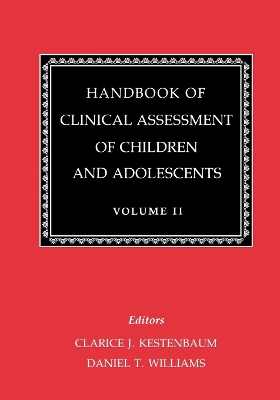 Handbook of Clinical Assessment of Children and Adolescents (Vol. 2) book