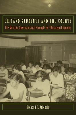 Chicano Students and the Courts book