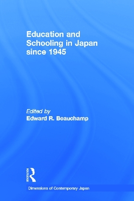 Education and Schooling in Japan Since 1945 book