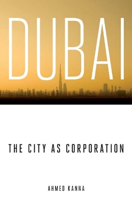 Dubai, the City as Corporation book