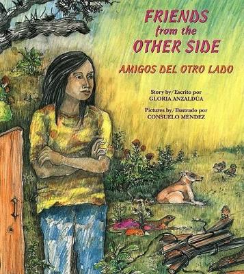 Amigos del Otro Lado / Friends From The Other Side book