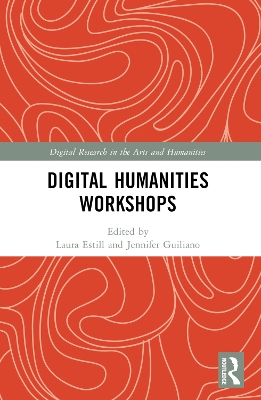 Digital Humanities Workshops: Lessons Learned book