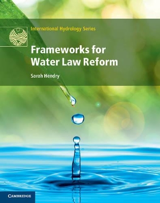 Frameworks for Water Law Reform by Sarah Hendry