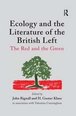 Ecology and the Literature of the British Left by H. Gustav Klaus