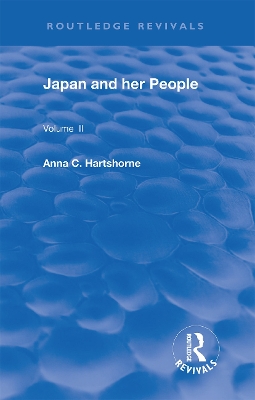 Japan and Her People: Vol. II by Anna C. Hartshorne