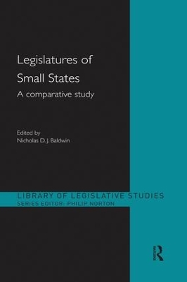 Legislatures of Small States by Nicholas Baldwin