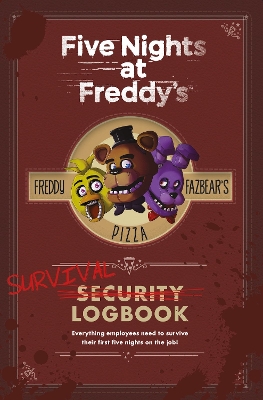 Five Nights at Freddy's: Survival Logbook by Scott Cawthon